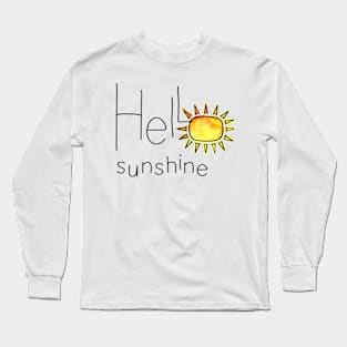 Hello Sunshine Long Sleeve T-Shirt